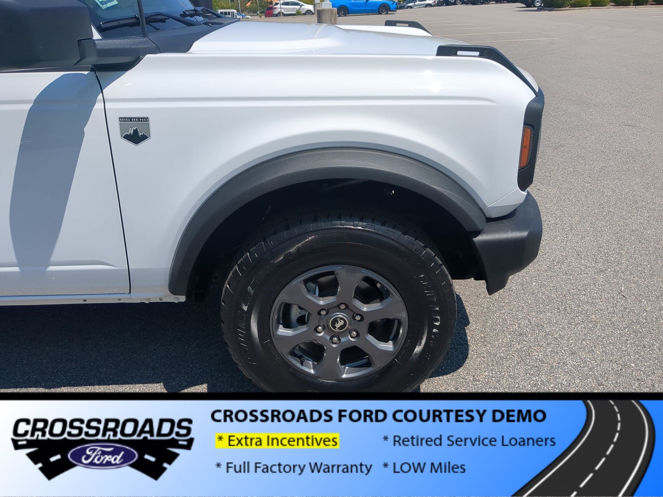 2026 Ford Bronco Big Bend - Crossroads Courtesy Demo