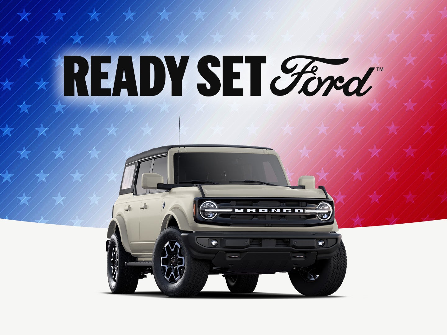 2025 Ford Bronco Outer Banks
Up to $8,000 Off MSRP